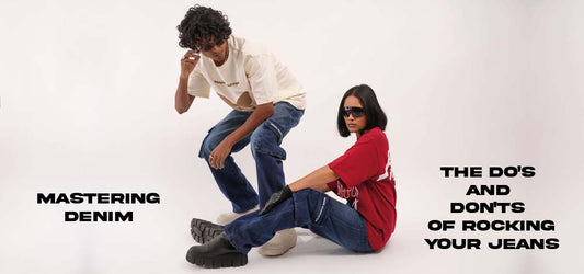 Mastering Denim: The Do's And Don'ts Of Rocking Your Jeans